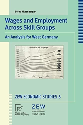 Wages and Employment Across Skill Groups: An Analysis for West Germany (ZEW Economic Studies, 6)