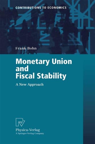 Monetary Union and Fiscal Stability A New Approach