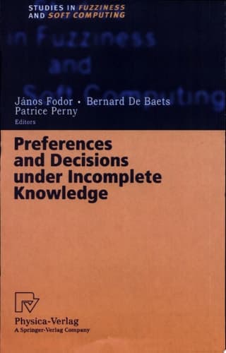 Preferences and Decisions under Incomplete Knowledge