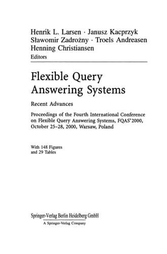 Flexible Query Answering Systems Recent Advances