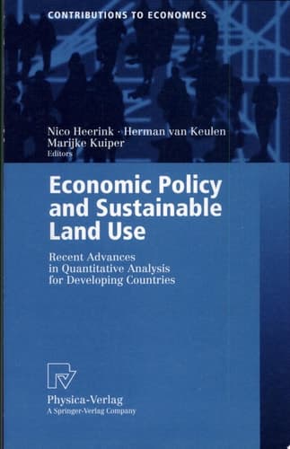 Economic Policy and Sustainable Land Use Recent Advances in Quantitative Analysis for Developing Countries