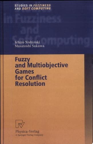 Fuzzy and Multiobjective Games for Conflict Resolution