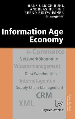 Information Age Economy 5. Internationale Tagung Wirtschaftsinformatik 2001