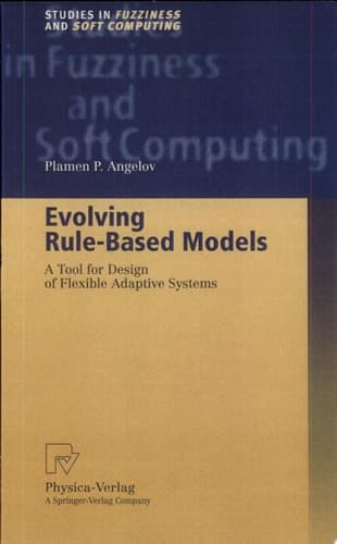 Evolving Rule-Based Models A Tool for Design of Flexible Adaptive Systems