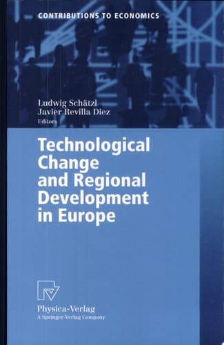 Technological Change and Regional Development in Europe