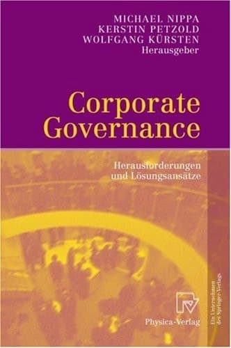 Corporate Governance Herausforderungen und Lösungsansätze