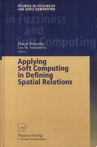 Applying Soft Computing in Defining Spatial Relations
