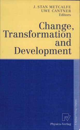 Change, Transformation and Development With 61 Tables