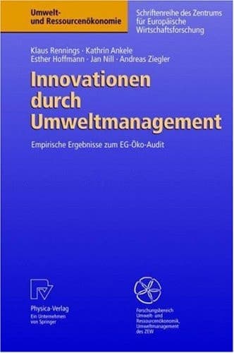 Innovationen durch Umweltmanagement Empirische Ergebnisse zum EG-Öko-Audit