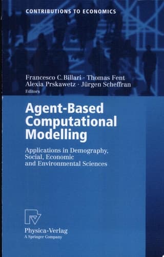 Agent-Based Computational Modelling Applications in Demography, Social, Economic and Environmental Sciences
