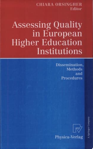 Assessing Quality in European Higher Education Institutions Dissemination, Methods and Procedures