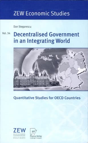 Decentralised Government in an Integrating World Quantitative Studies for OECD Countries