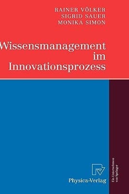 Wissensmanagement im Innovationsprozess