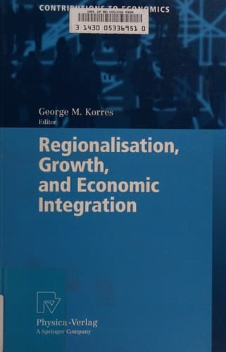 Regionalisation, Growth, and Economic Integration