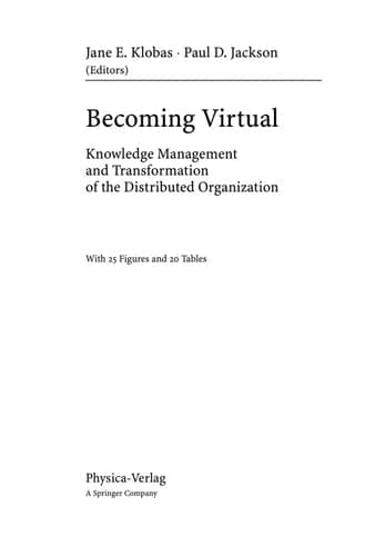 Becoming Virtual Knowledge Management and Transformation of the Distributed Organization