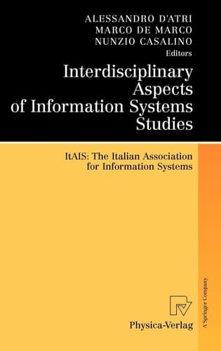 Interdisciplinary Aspects of Information Systems Studies The Italian Association for Information Systems