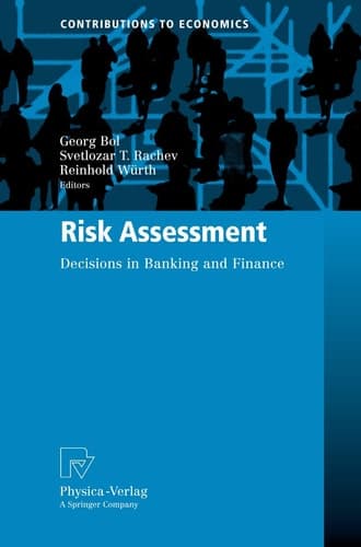 Risk Assessment Decisions in Banking and Finance