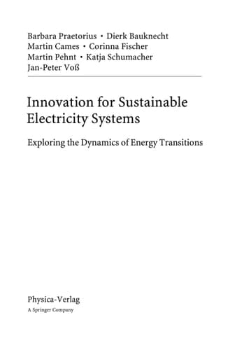Innovation for Sustainable Electricity Systems Exploring the Dynamics of Energy Transitions