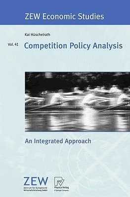 Competition Policy Analysis An Integrated Approach