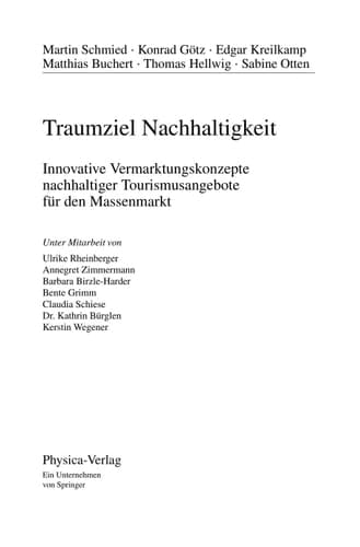 Traumziel Nachhaltigkeit Innovative Vermarktungskonzepte nachhaltiger Tourismusangebote für den Massenmarkt