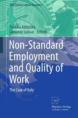 Non-Standard Employment and Quality of Work The Case of Italy
