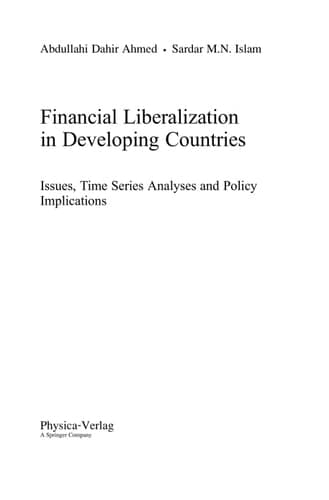 Financial Liberalization in Developing Countries Issues, Time Series Analyses and Policy Implications