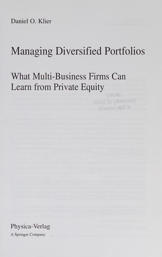 Managing Diversified Portfolios What Multi-Business Firms Can Learn from Private Equity