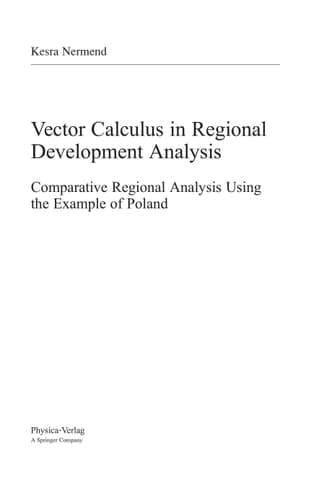 Vector Calculus in Regional Development Analysis Comparative Regional Analysis Using the Example of Poland