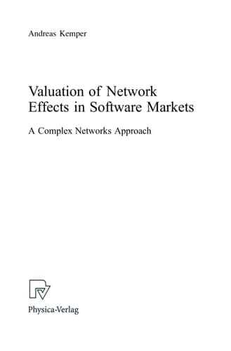 Valuation of Network Effects in Software Markets A Complex Networks Approach