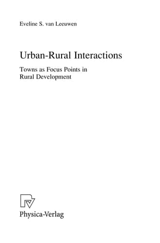 Urban-Rural Interactions Towns as Focus Points in Rural Development
