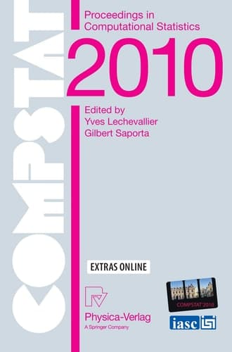 Proceedings of COMPSTAT'2010 19th International Conference on Computational StatisticsParis France, August 22-27, 2010 Keynote, Invited and Contributed Papers