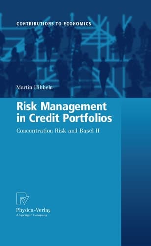 Risk Management in Credit Portfolios Concentration Risk and Basel II