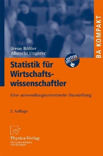 Statistik für Wirtschaftswissenschaftler Eine anwendungsorientierte Darstellung