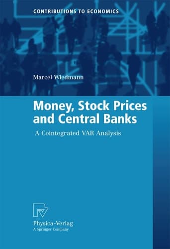 Money, Stock Prices and Central Banks A Cointegrated VAR Analysis