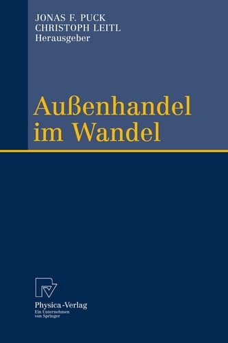 Außenhandel im Wandel Festschrift zum 60. Geburtstag von Reinhard Moser