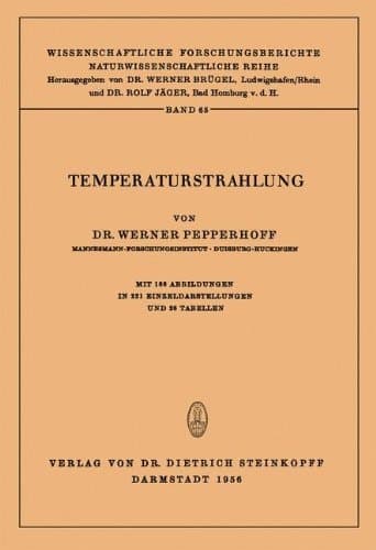 Temperaturstrahlung (Wissenschaftliche Forschungsberichte) (German Edition)