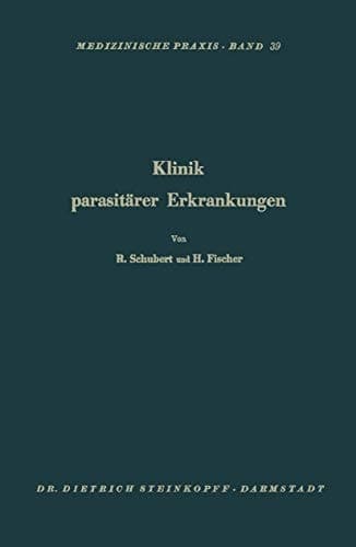 Klinik Parasitärer Erkrankungen Askariden, Oxyuren, Trichozephalen, Taenien, Echinokokken