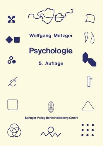 Psychologie Die Entwicklung ihrer Grundannahmen seit der Einführung des Experiments