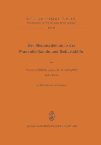 Der Rheumatismus in der Frauenheilkunde und Geburtshilfe