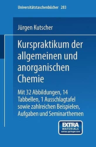 Kurspraktikum der allgemeinen und anorganischen Chemie