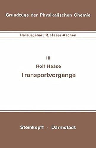 Grundzüge der physikalischen Chemie in Einzeldarstellungen