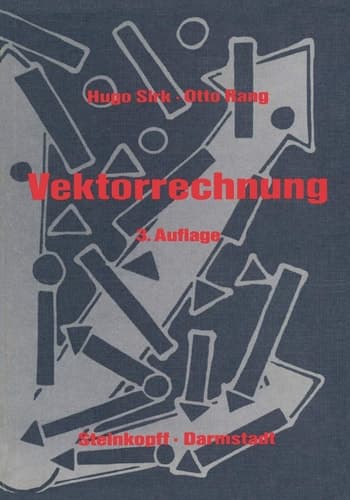 Einführung in die Vektorrechnung Für Naturwissenschaftler, Chemiker und Ingenieure
