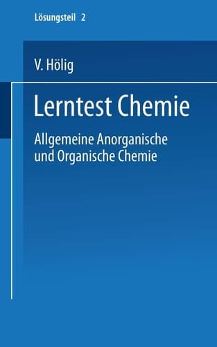 Lerntest Chemie Allgemeine Anorganische und Organische Chemie
