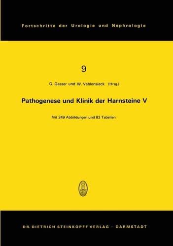 Pathogenese und Klinik der Harnsteine V 5. Symposium in Wien vom 23. – 24. 4. 1977