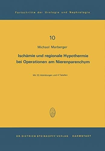 Ischämie und regionale Hypothermie bei Operationen am Nierenparenchym