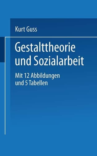 Gestalttheorie und Sozialarbeit (Universitätstaschenbücher, 843) (German Edition)