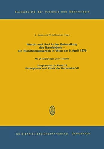 Nieron Und Urol in der Behandlung des Harnsteinleidens—ein Rundtischgespräch in Wien am 5. April 1979
