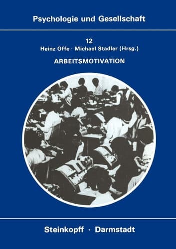 Arbeitsmotivation Entwicklung der Motivation zu produktiver Tätigkeit