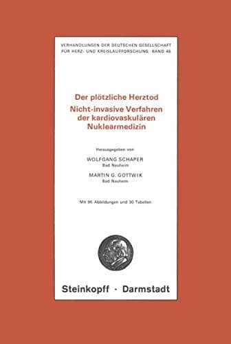 Der Plötzliche Herztod Nicht-invasive Verfahren der kardiovaskulären Nuklearmedizin