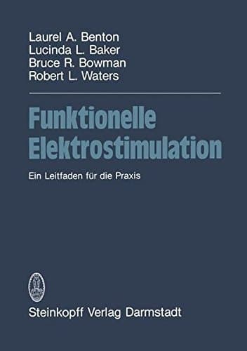 Funktionelle Elektrostimulation Ein Leitfaden für die Praxis